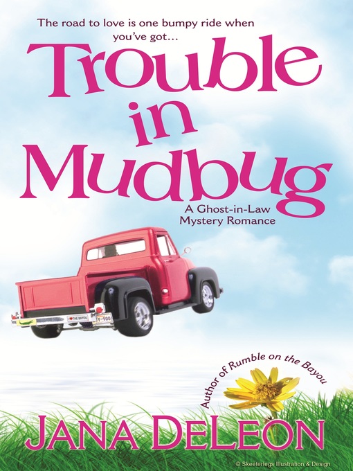 Title details for Trouble in Mudbug by Jana DeLeon - Available